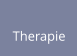Therapie